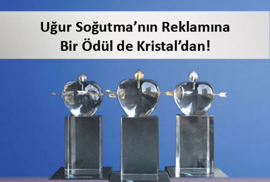 Uğur Soğutma’nın reklamına Kristal Elma’dan ödül