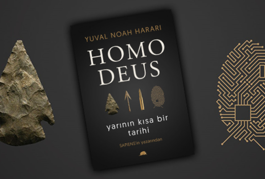 Harari’nin ‘’Homo Deus’’ Kitabındaki Üç Sorusuna Üç Cevap