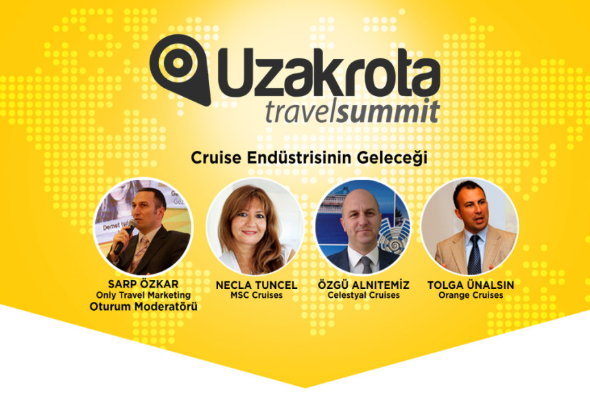 Turizm sektörü Uzak Rota Travel Summit 2017'de buluşuyor