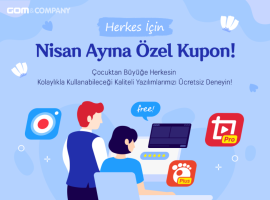 GOM’ la Video Düzenleme'den Ekran Kaydına Kadar Herşey!