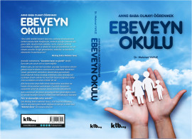 İyi Ebeveyn Olmak Öğrenilebilir