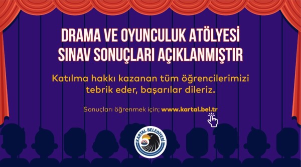 Kartal Belediye Tiyatrosu'nda Eğitim Alacak İsimler Açıklandı