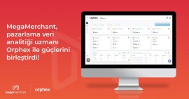 MegaMerchant, Pazarlama Veri Analitiği Uzmanı Orphex ile Güçlerini Birleştirdi