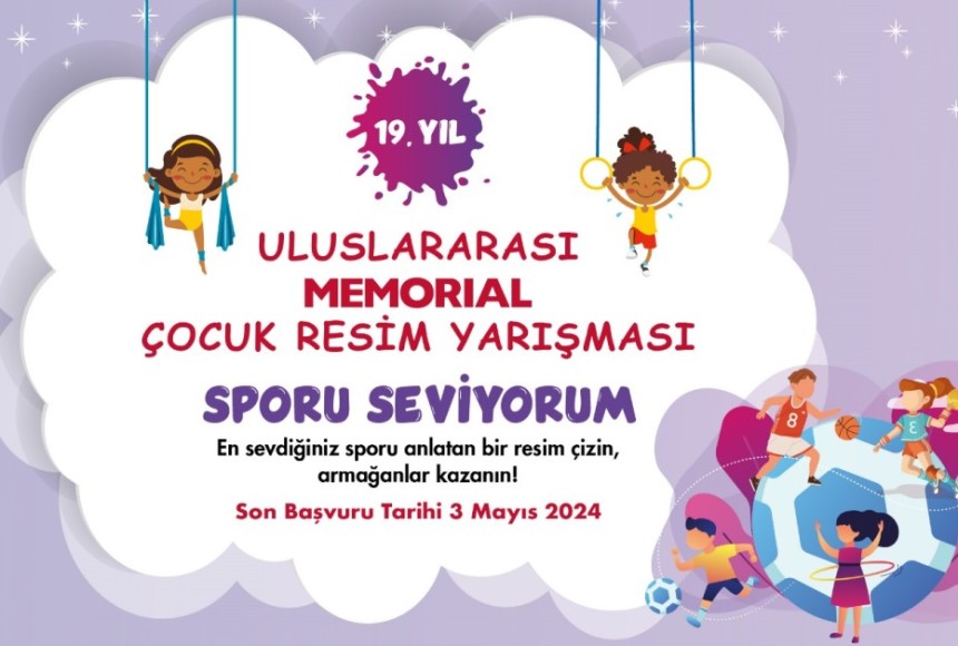 19. Memorial Uluslararası Çocuk Resim Yarışması Başvuruları Başladı