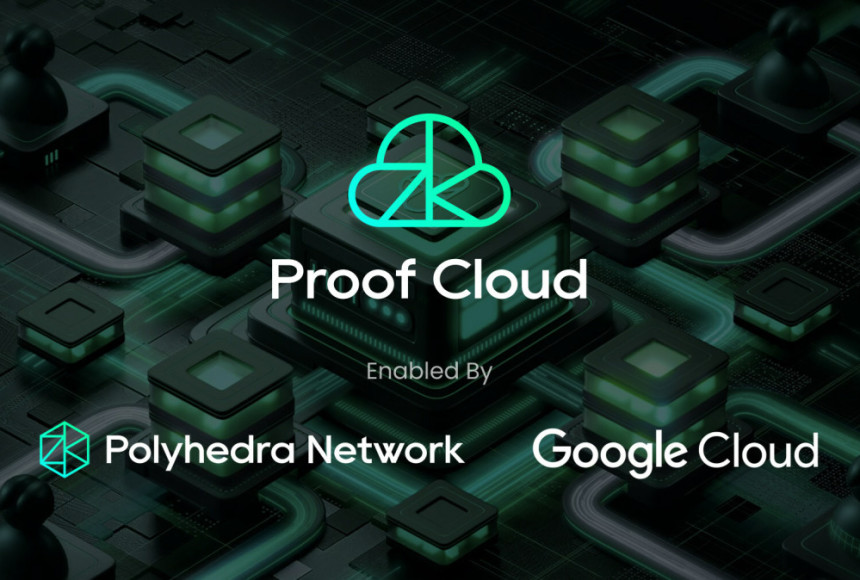 Polyhedra Network, Google Cloud Tarafından Etkinleştirilen Proof Cloud ile ZK Kanıtlarını Ölçeklendiriyor
